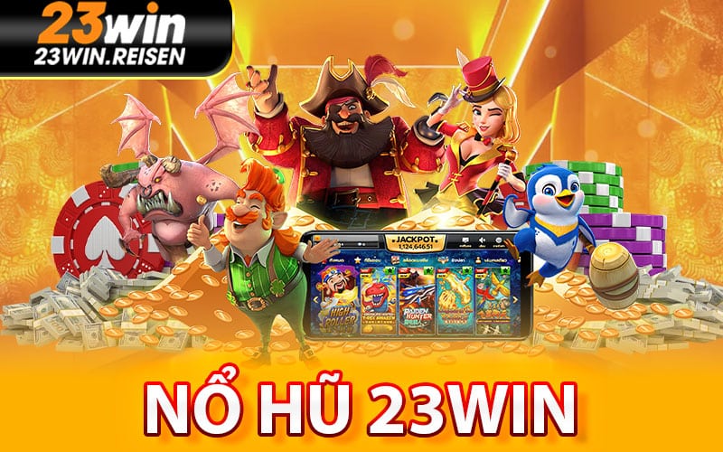 Nổ Hũ 23Win